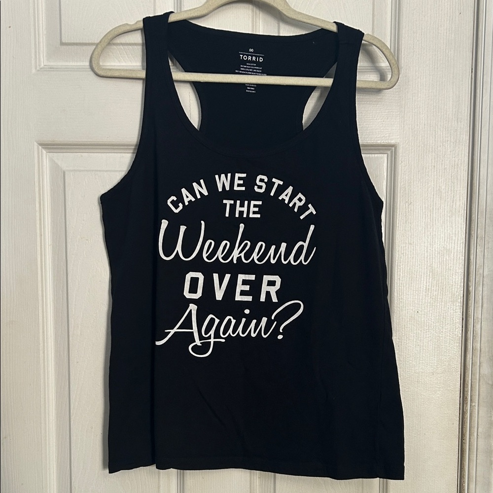 Torrid can we start the weekend over again tank top size medium